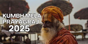 Kumbh Mela Prayagraj 2025: Significance and Spiritual Essence